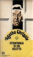 Istantanea di un delitto by Agatha Christie