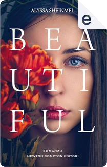 Beautiful by Alyssa Sheinmel