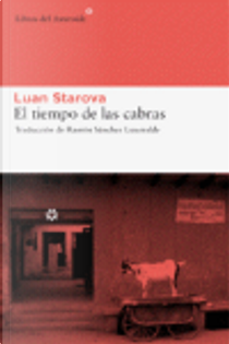 EL TIEMPO DE LAS CABRAS by Luan Starova