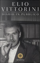 Diario in pubblico by Elio Vittorini