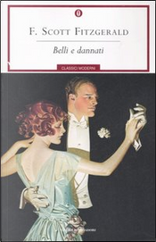 Belli e dannati by Francis Scott Fitzgerald