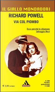 Via col piombo by Giovanni De Matteo, Richard Powell