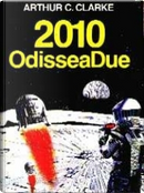 2010 odissea due by Arthur C. Clarke