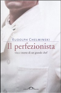 Il perfezionista by Rudolph Chelminski