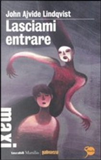 Lasciami entrare by John Ajvide Lindqvist