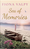 Sea of Memories by Fiona Valpy