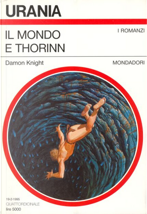 Il mondo e Thorinn by Damon Knight