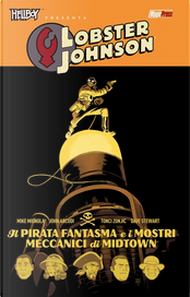 Lobster Johnson vol. 5 by John Arcudi, Mike Mignola Lobster Johnson vol. 5 by John Arcudi, Mike Mignola