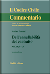 Dell'annullabilità del contratto by Massimo Franzoni