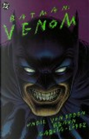 Batman by Dennis O'Neil, Jose Luis Garcia-Lopez, Russell Braun, Steve Oliff, Trevor Von Eeden, Willie Schubert