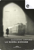 La suora giovane by Giovanni Arpino