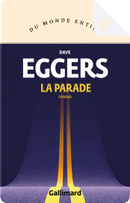La parade by Dave Eggers