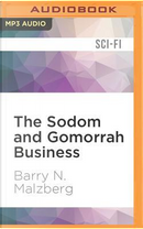 The Sodom and Gomorrah Business by Barry N. Malzberg