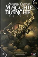 Macchie bianche by Aleister Crowley