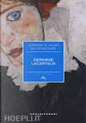 Germinie Lacerteux by Edmond De Goncourt, Jules de Goncourt