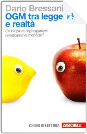 OGM tra leggende e realtà by Dario Bressanini