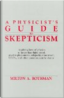 A physicist's guide to skepticism by Milton A. Rothman