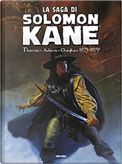 La saga di Solomon Kane vol. 1 by Howard Chaykin, Mike Zeck, Neal Adams, Roy Thomas