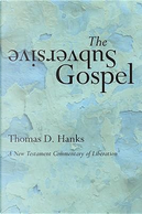 The Subversive Gospel by Tom Hanks