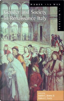 Gender and Society in Renaissance Italy by Robert C. Davis