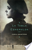 La tabla esmeralda by Carla Montero Maglano
