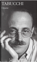 Opere (2 vol.) by Antonio Tabucchi