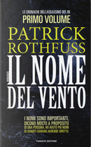 Il nome del vento by Patrick Rothfuss