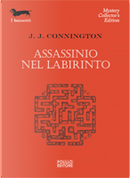 Assassinio nel labirinto by J. J. Connington