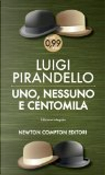 Uno, nessuno e centomila by Luigi Pirandello