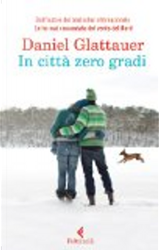 In città zero gradi by Daniel Glattauer