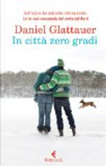 In città zero gradi by Daniel Glattauer