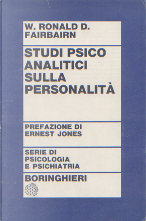 Studi psicoanalitici sulla personalità by William Ronald Dodds Fairbairn