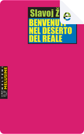 Benvenuti nel deserto del reale by Slavoj Žižek