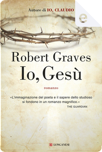 Io, Gesù by Robert Graves