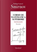 Corso di matematica superiore vol. 4 by Vladimir Smirnov