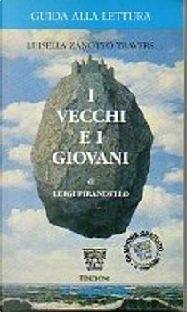 I vecchi e i giovani by Luigi Pirandello