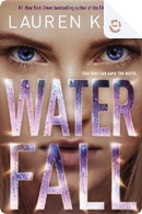 Waterfall by Lauren Kate