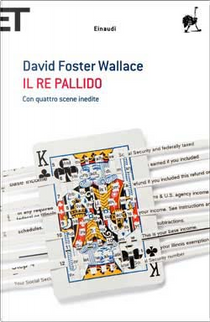 Il re pallido by David Foster Wallace