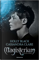 Magisterium by Cassandra Clare, Holly Black