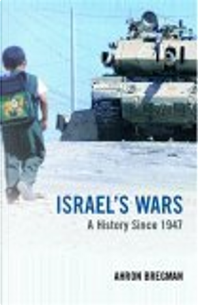 Israel's Wars by Ahron Bregman
