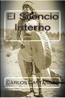El Silencio Interno / The Inner Silence by Carlos Castaneda