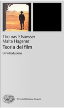 Teoria del film by Malte Hagener, Thomas Elsaesser