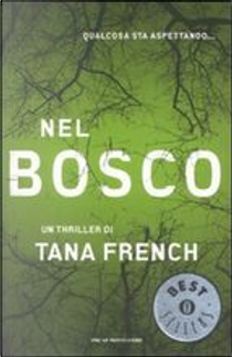 Nel bosco by Tana French