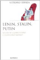 Lenin, Stalin, Putin. Studi di comunismo e postcomunismo by Vittorio Strada