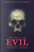 The Smell of Evil by Charles Birkin