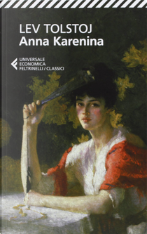 Anna Karenina by Lev Tolstoj