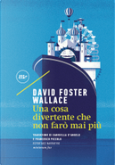 Una cosa divertente che non farò mai più by David Foster Wallace