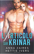 L’articolo sui Krinar by Anna Zaires, Hettie Ivers