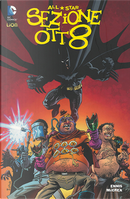 All-Star: Sezione otto by Garth Ennis, John McCrea