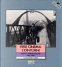 Free cinema e dintorni